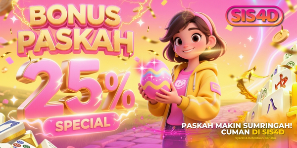 BONUS PASKAH EXTRA 25%